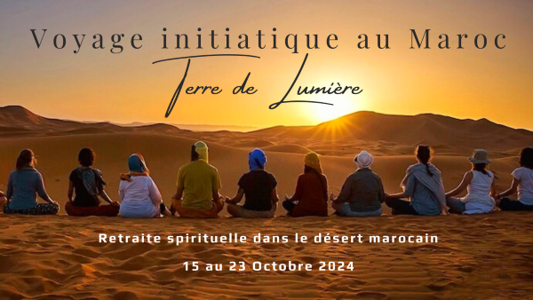 Retraite désert marocain octobre 2024